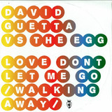 David Guetta Vs. The Egg - Love Don't Let Me Go Walking