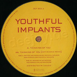 Youthful Implants - Thinking Of You