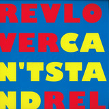 Revolver - Can't Stand
