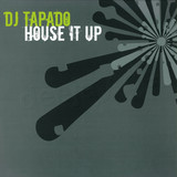 Dj Tapado - House It Up