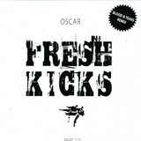 Oscar - Fresh Kicks 2/2