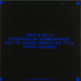 Submorphics - Kodak Dreams