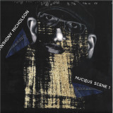 Anthony Nicholson - Nucleus Scene 1