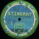 Dj Stingray - Imping Is Easy