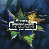 Intelligent Manners - The Movement Lp