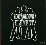 Root And Groove Element - Ep No 1 2x7"