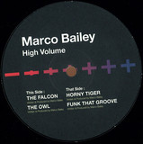 Marco Bailey - High Volume Vinyl Sampler