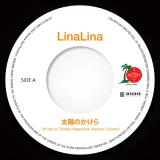 LINALINA - Taiyou No Kakera / Yasashii Kimochi (7")