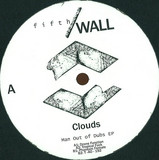 Clouds - Man Out Of Dubs