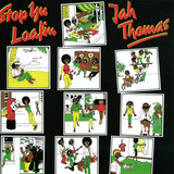 Jah Thomas - Stop Yu Loafing