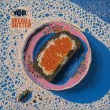 Your Old Droog - Bread & Butter LP