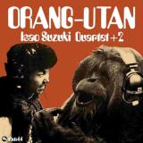 SUZUKI ISAO - ORANG-UTAN LP