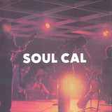 Various - Soul Cal : Funky Disco And Modern Soul: 1971-1982