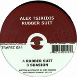 Alex Tsirdis - Rubber Suit