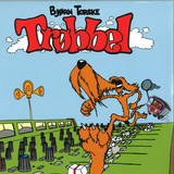 Bjorn Torske - Trobbel