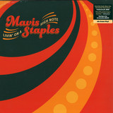 Mavis Staples - Livin' On A High Note