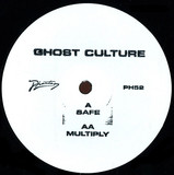 Ghost Culture - Safe / Multiply