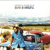 Andrea Gabriele - Sud Europa