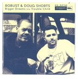 Robust & Doug Shorts - Bigger