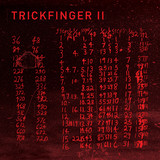 John Frusciante Presents Trickfinger - Rickfinger I I