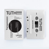 Tüth - Transgression
