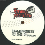 Gramophonedzie - More I Get