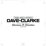 Dave Clarke - 2x12" - Remixes & Rarities