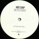 Hot Chip - No Fit State *audion*
