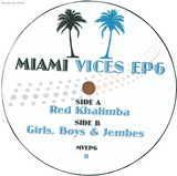 Miami Vices - Red Khalimba / Boys, Girls & J