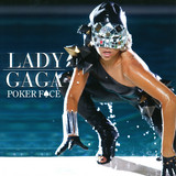 Lady Gaga - Poker Face