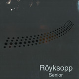 Royksopp - Senior