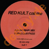 Red Kult - Call Me