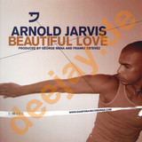 Arnold Jarvis - Beautiful Love