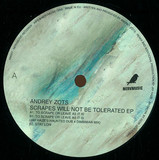 Andrey Zots - Scrapes Will Not Be Tolerated Ep