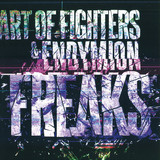Art Of Fighters & Endymion - Freaks