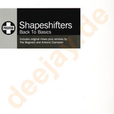 Shapeshifters - Back To Basics 2x12"