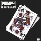 Plump Djs - Dr. Dub