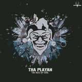 Tha Playah - The Rule Of Cool