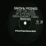 Sakin & Friends - Braveheart 2006