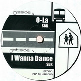 Sbk - O-la / I Wanna Dance