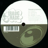 Tragic Magic - Wiggle It Ep