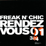 Freak N Chic - Rendez Vous #3