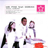 Mr. Pink Feat. Dorian - Angel Scream