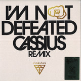 Fiorious - I'm Not Defeated (Cassius Remix)