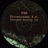 FBK - Throatcrush E.P.
