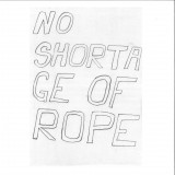 NICK KLEIN - NO SHORTAGE OF ROPE