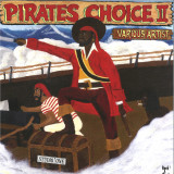 Various - Pirates Choice II