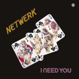 Netwerk - I Need You LP 2x12"