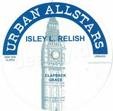Isley L Relish / Nick Galor - Clapback / Grace / Earth Movin