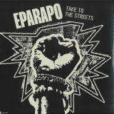 Eparapo - Take To The Streets LP